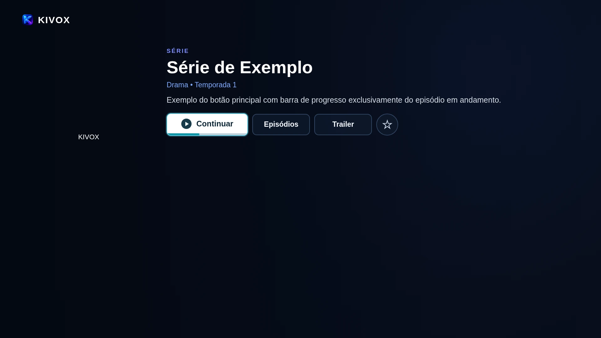Tela real do aplicativo KIVOX com destaque para o botão continuar, episódios e trailer